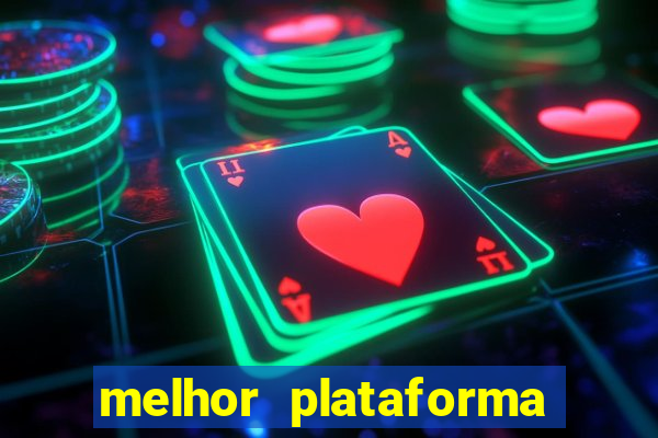 melhor plataforma para jogar